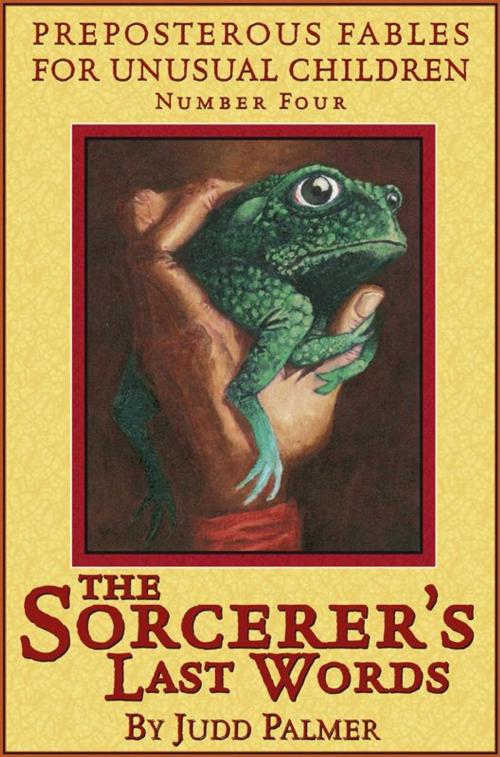 Cover of the book THE SORCERER'S LAST WORDS by JUDD PALMER, Bayeux Arts