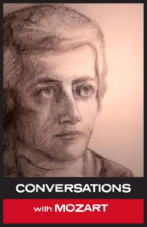 Cover of the book Conversations with Mozart by Simon Parke, Wolfgang Amadeus Mozart, White Crow Productions Ltd