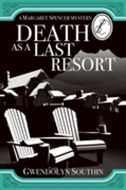 Cover of the book Death as a Last Resort by Gwendolyn Southin, Touchwood Editions