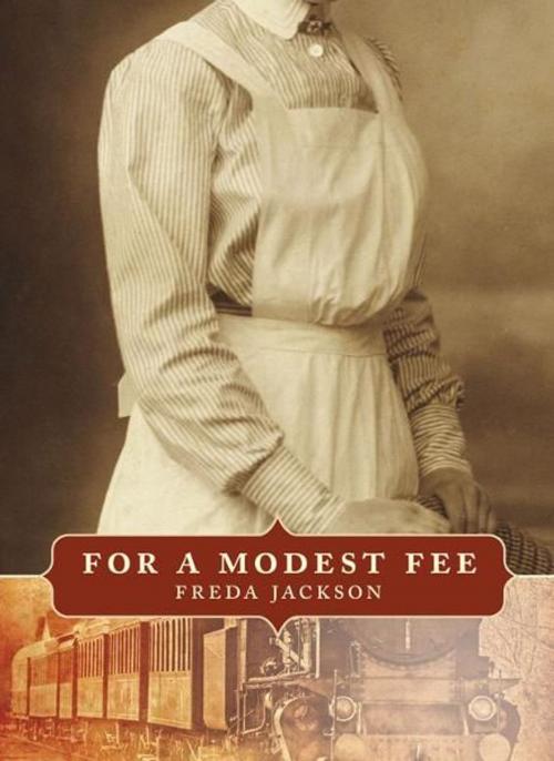 Cover of the book For a Modest Fee by Freda Jackson, Touchwood Editions