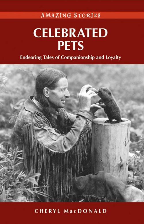 Cover of the book Celebrated Pets by Cheryl MacDonald, Heritage House