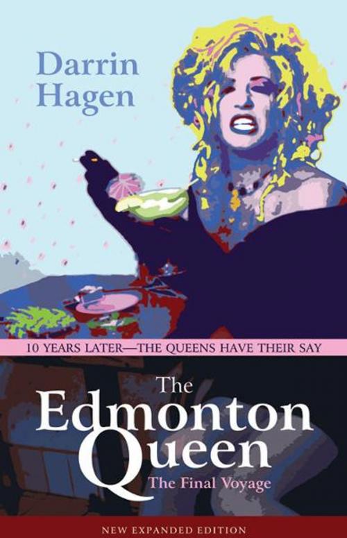 Cover of the book The Edmonton Queen by Darrin Hagen, Brindle & Glass