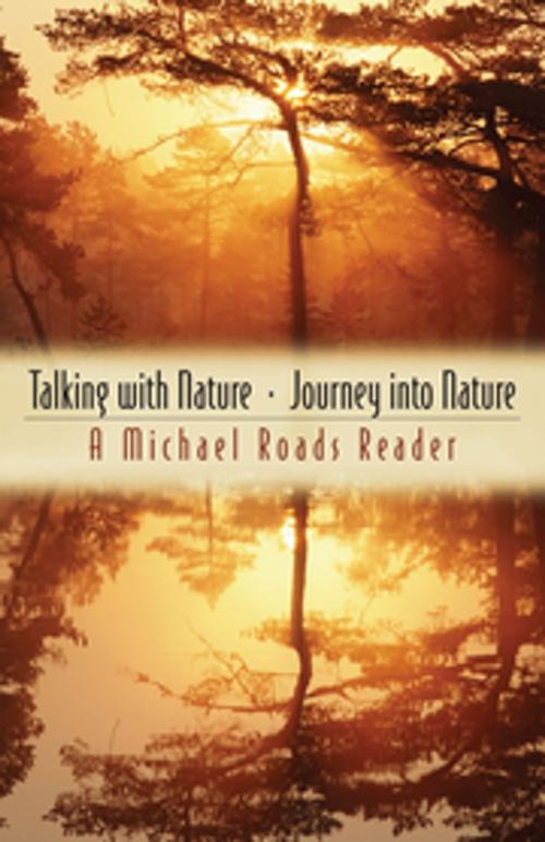 Cover of the book Talking with Nature and Journey into Nature by Michael Roads, New World Library