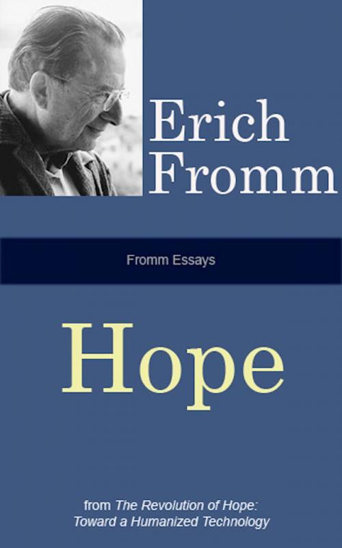 Cover of the book Fromm Essays: Hope by Erich Fromm, AmericanMentalHealthFoundationBooks
