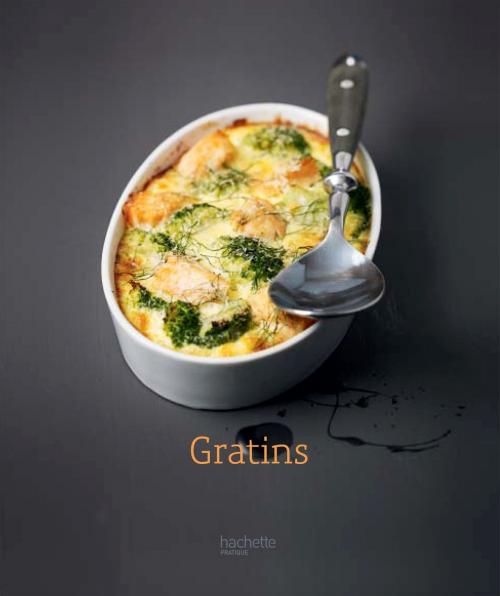 Cover of the book Gratins - 35 by Thomas Feller, Hachette Pratique