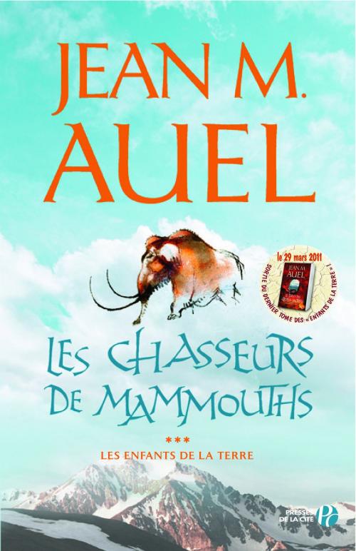 Cover of the book Les Chasseurs de mammouths by Jean M. AUEL, Place des éditeurs
