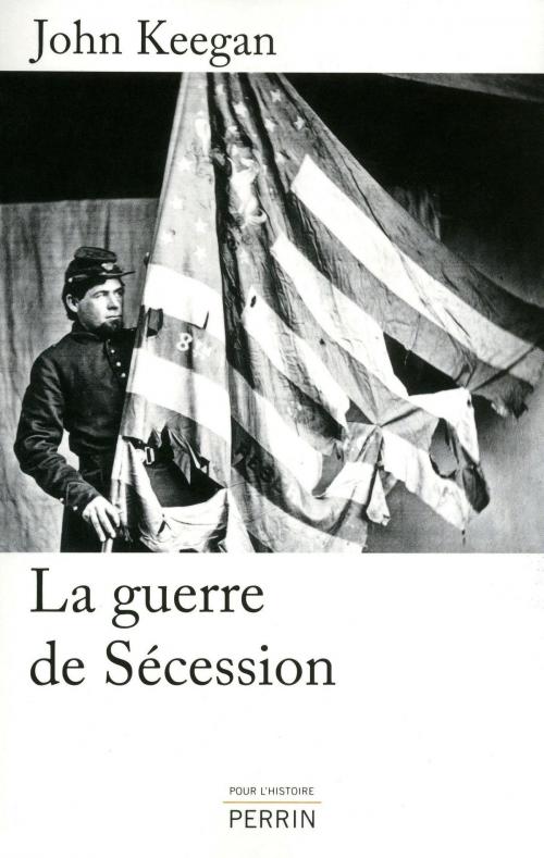 Cover of the book La guerre de Sécession by John KEEGAN, Place des éditeurs