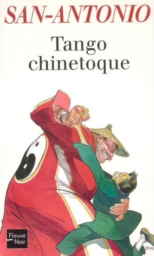 Cover of the book Tango chinetoque by SAN-ANTONIO, Univers Poche