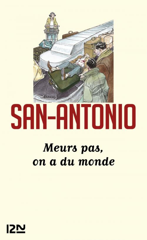 Cover of the book Meurs pas, on a du monde by SAN-ANTONIO, Univers Poche