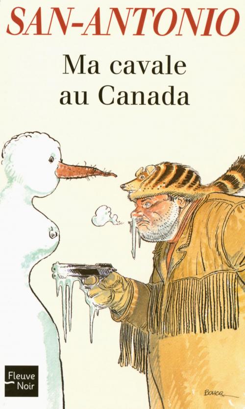 Cover of the book Ma cavale au Canada by SAN-ANTONIO, Univers Poche