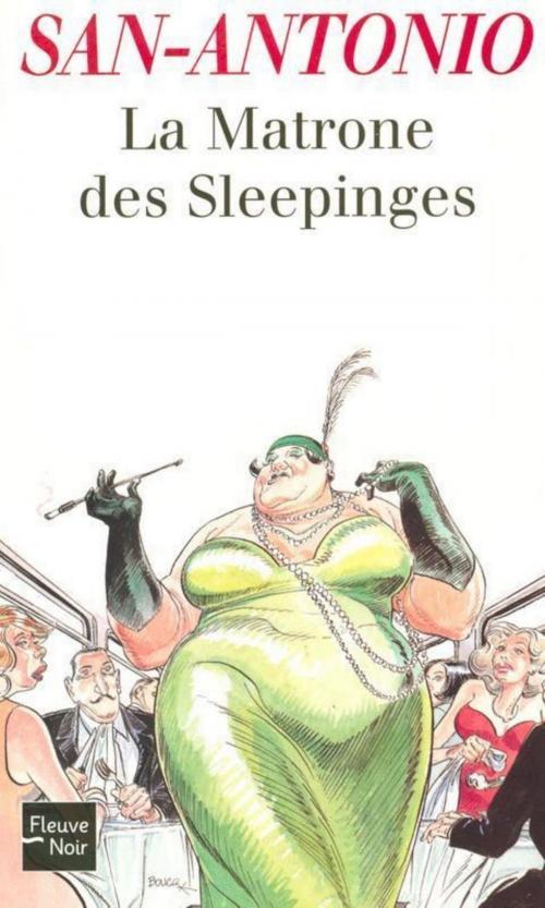 Cover of the book La Matrone des Sleepinges by SAN-ANTONIO, Univers Poche