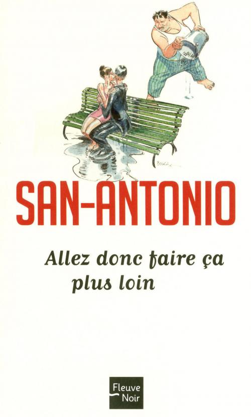 Cover of the book Allez donc faire ça plus loin by SAN-ANTONIO, Univers Poche
