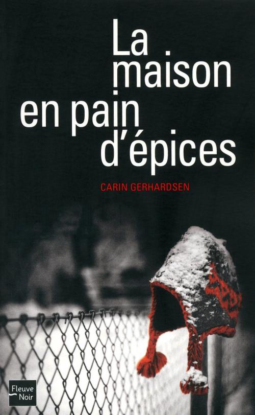 Cover of the book La maison en pain d'épices by Carin GERHARDSEN, Univers Poche