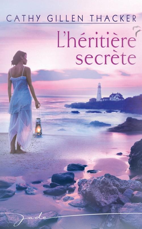 Cover of the book L'héritière secrète by Cathy Gillen Thacker, Harlequin