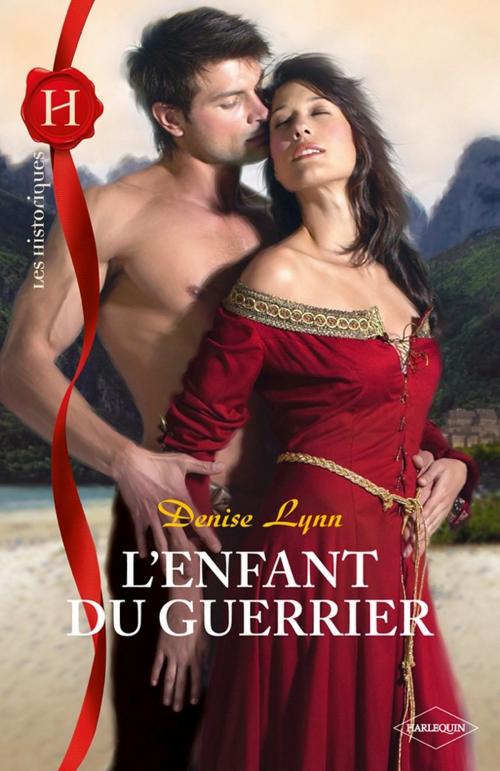 Cover of the book L'enfant du guerrier by Denise Lynn, Harlequin