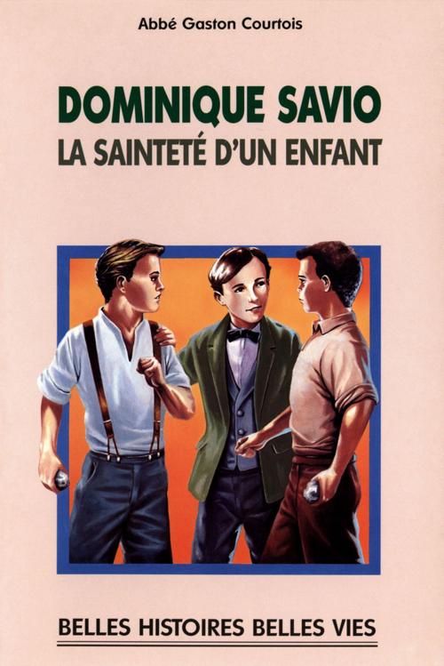 Cover of the book Saint Dominique Savio by Gaston Courtois, Mame
