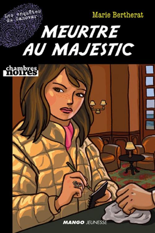 Cover of the book Meurtre au Majestic by Marie Bertherat, Mango
