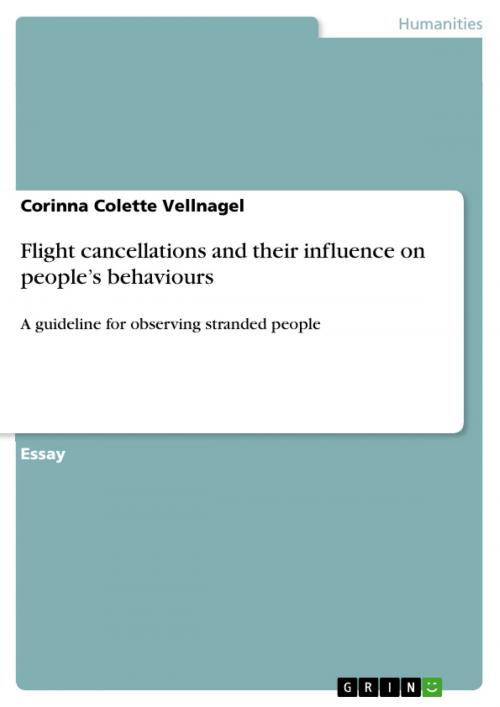 Cover of the book Flight cancellations and their influence on people's behaviours by Corinna Colette Vellnagel, GRIN Verlag