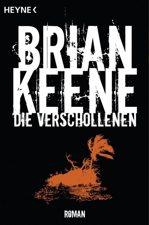 Cover of the book Die Verschollenen by Brian Keene, Heyne Verlag