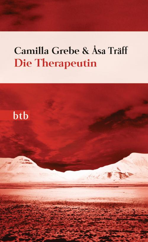Cover of the book Die Therapeutin by Camilla Grebe, Åsa Träff, btb Verlag