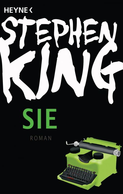 Cover of the book Sie by Stephen King, Heyne Verlag