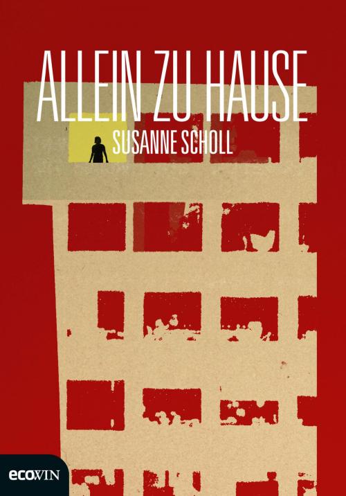 Cover of the book Allein zu Hause by Susanne Scholl, Ecowin
