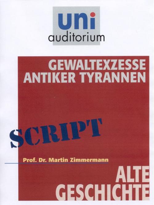 Cover of the book Gewaltexzesse antiker Tyrannen by Martin Zimmermann, Komplett Media GmbH