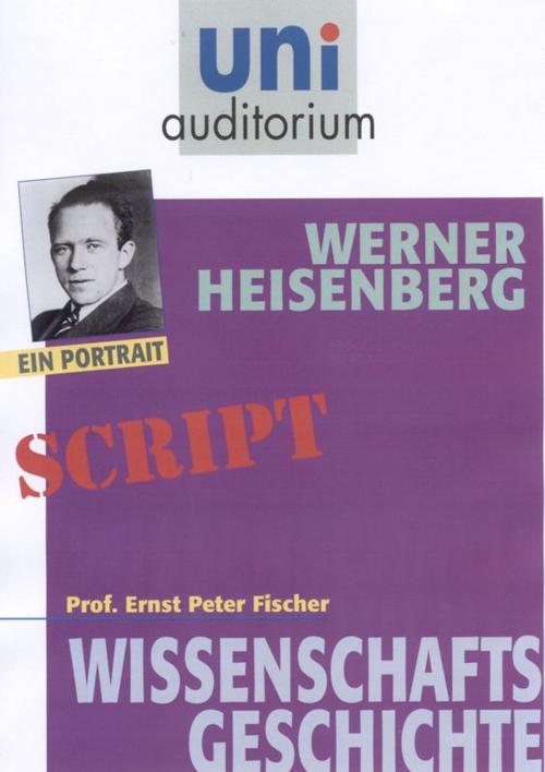 Cover of the book Werner Heisenberg by Ernst Peter Fischer, Komplett Media GmbH