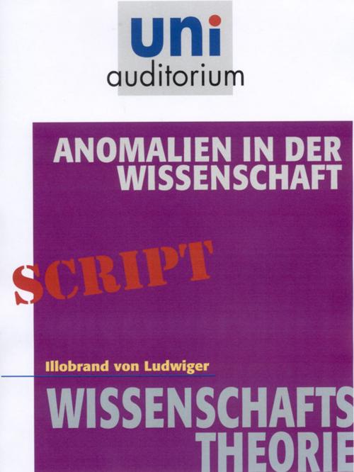 Cover of the book Anomalien in der Wissenschaft by Illobrand von Ludwiger, Komplett Media GmbH