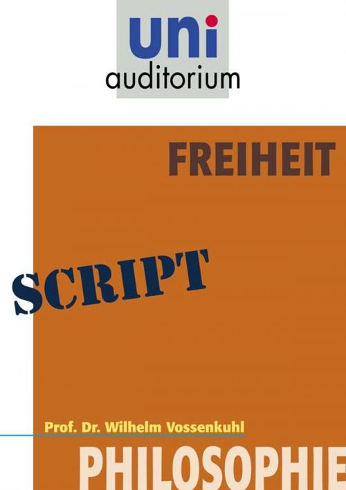 Cover of the book Freiheit by Wilhelm Vossenkuhl, Komplett Media GmbH