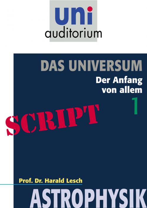 Cover of the book Das Universum, Teil 1 by Harald Lesch, Komplett-Media