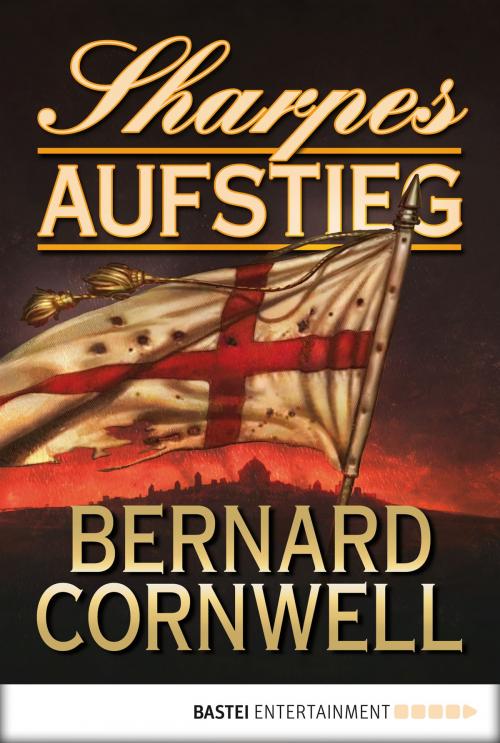 Cover of the book Sharpes Aufstieg by Bernard Cornwell, Bastei Entertainment
