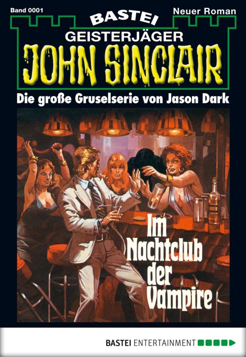 Cover of the book John Sinclair - Folge 0001 by Jason Dark, Bastei Entertainment