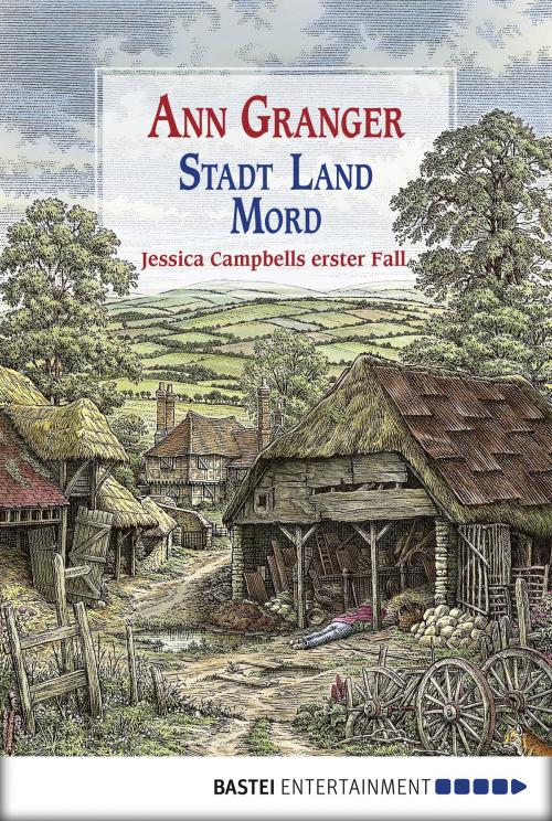 Cover of the book Stadt, Land, Mord by Ann Granger, Bastei Entertainment