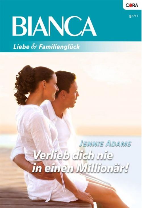 Cover of the book Verlieb dich nie in einen Millionär! by JENNIE ADAMS, CORA Verlag