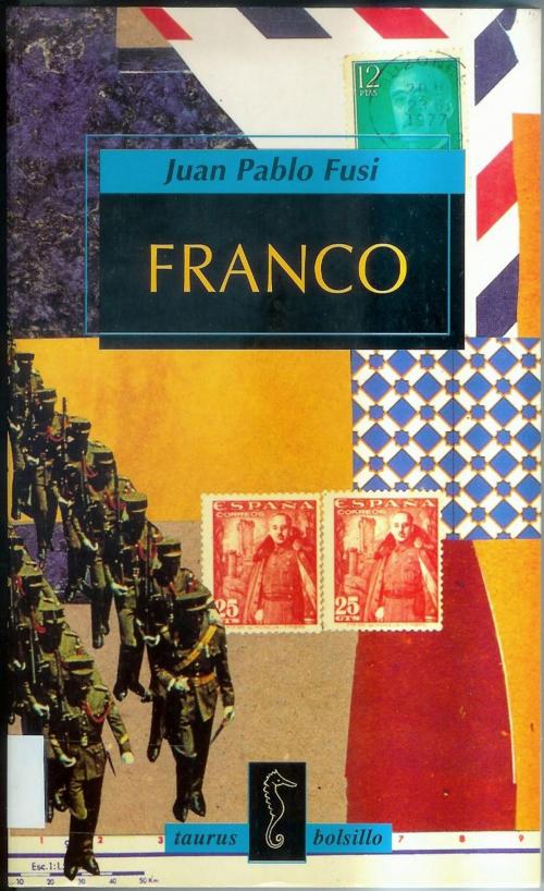 Cover of the book Franco by Juan Pablo Fusi, Penguin Random House Grupo Editorial España