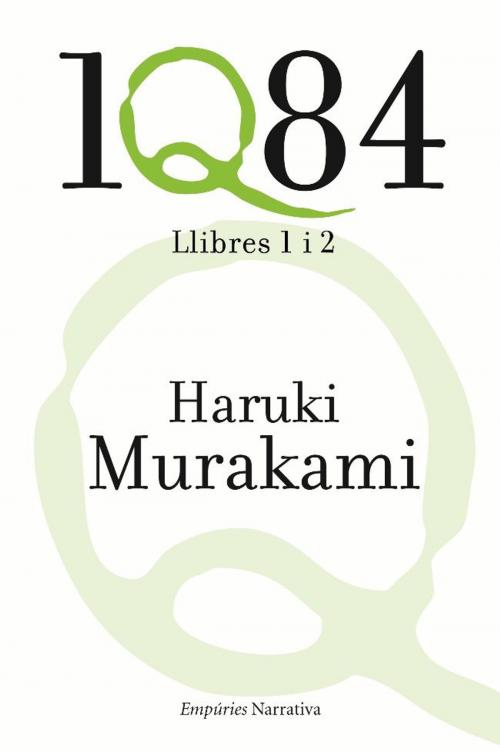Cover of the book 1Q84. Llibres 1 i 2 by Haruki Murakami, Grup 62
