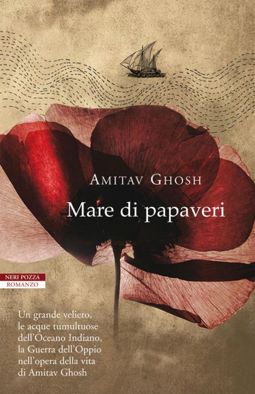 Cover of the book Mare di papaveri by Amitav Ghosh, Neri Pozza