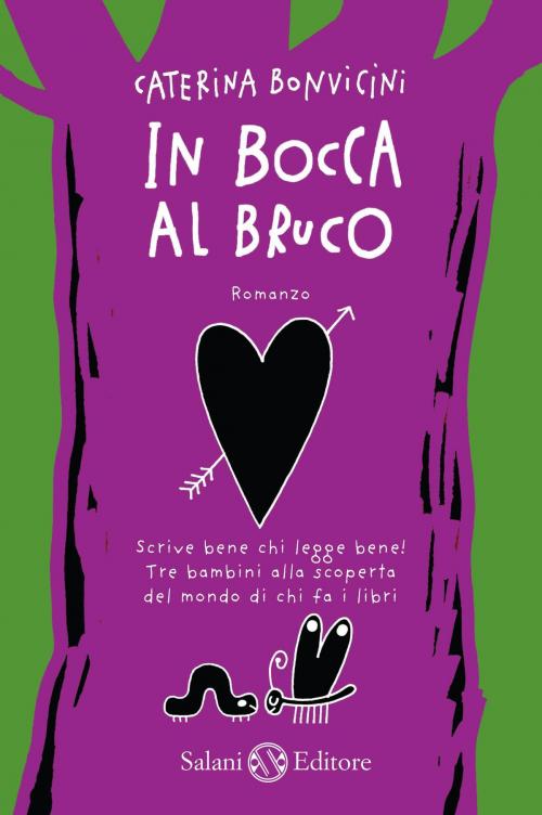 Cover of the book In bocca al bruco by Caterina Bonvicini, Salani Editore