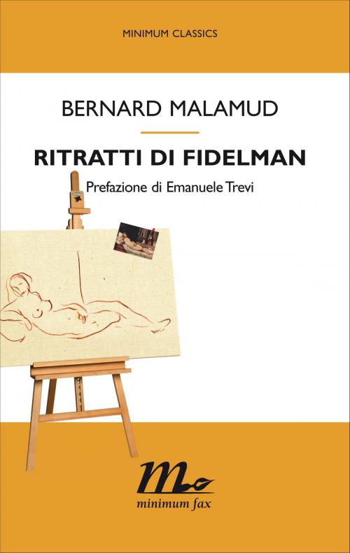 Cover of the book Ritratti di Fidelman by Bernard Malamud, minimum fax
