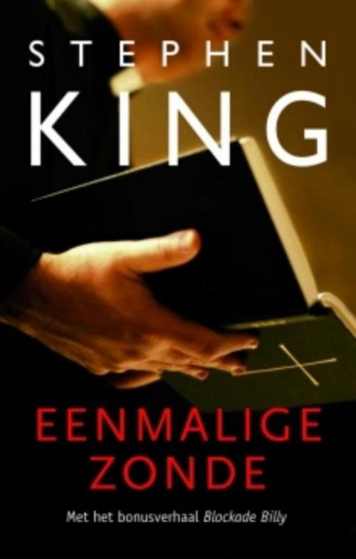 Cover of the book Eenmalige zonde by Stephen King, Luitingh-Sijthoff B.V., Uitgeverij