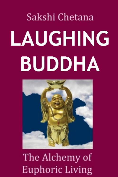 Cover of the book Laughing Buddha by Sakshi Chetana, Inner Light Publishers