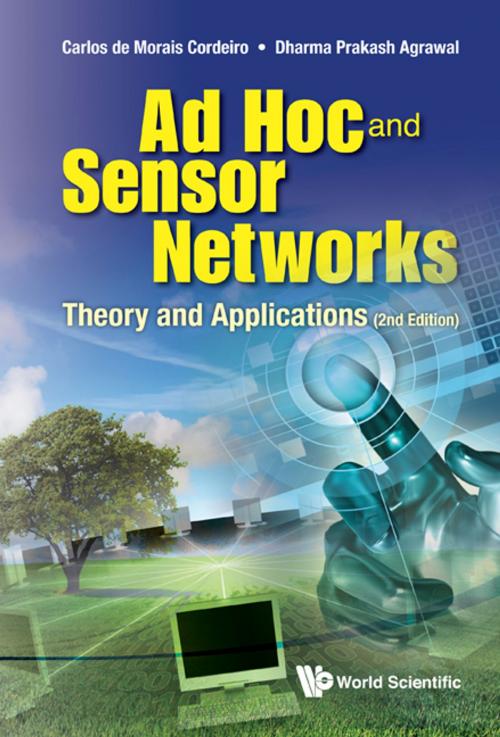 Cover of the book Ad Hoc and Sensor Networks by Carlos de Morais Cordeiro, Dharma Prakash Agrawal, World Scientific Publishing Company