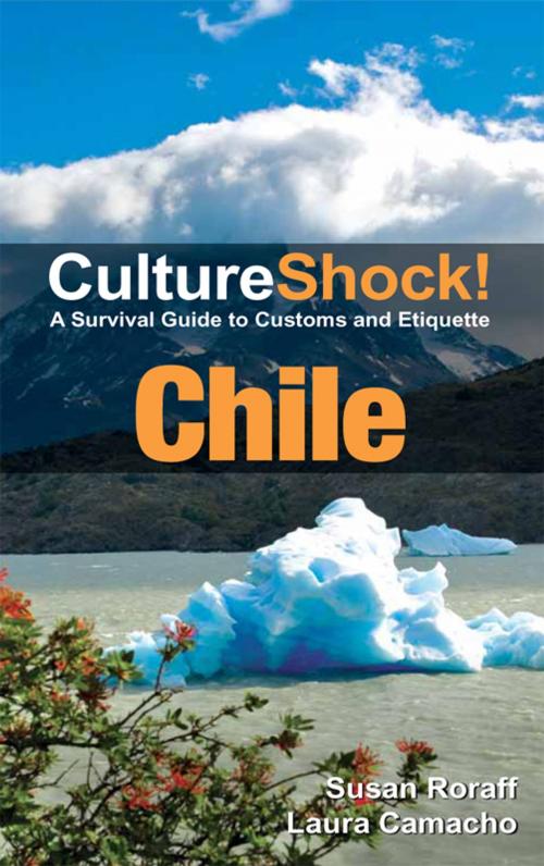 Cover of the book CultureShock! Chile by Susan Roraff, Laura Camacho, Marshall Cavendish International