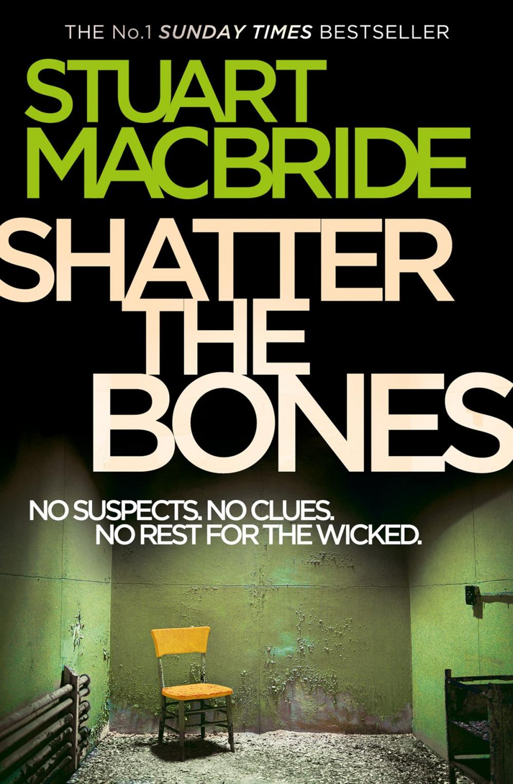 Big bigCover of Shatter the Bones (Logan McRae, Book 7)
