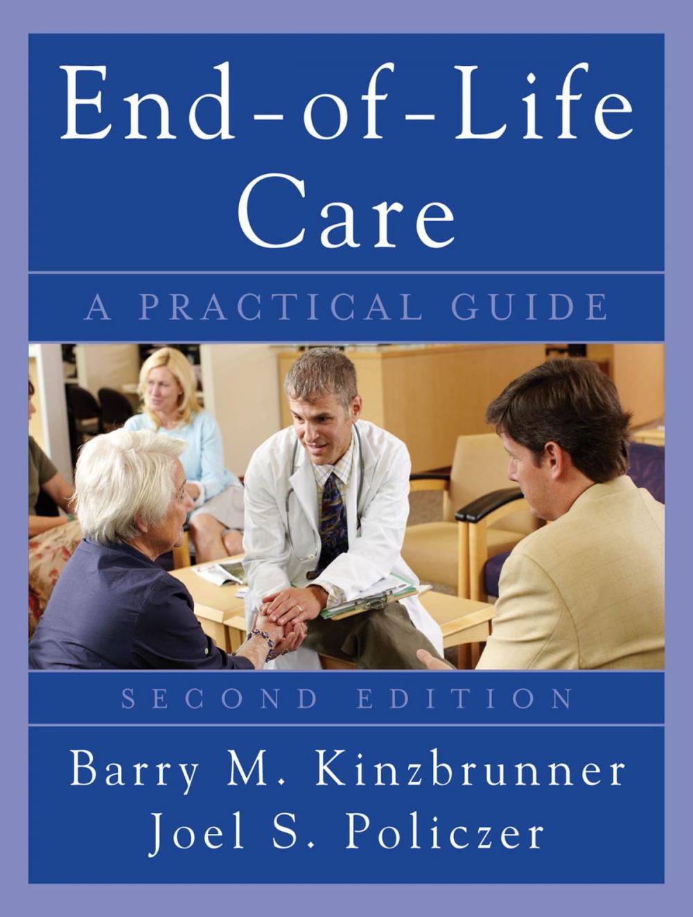 Big bigCover of End-of-Life-Care: A Practical Guide, Second Edition