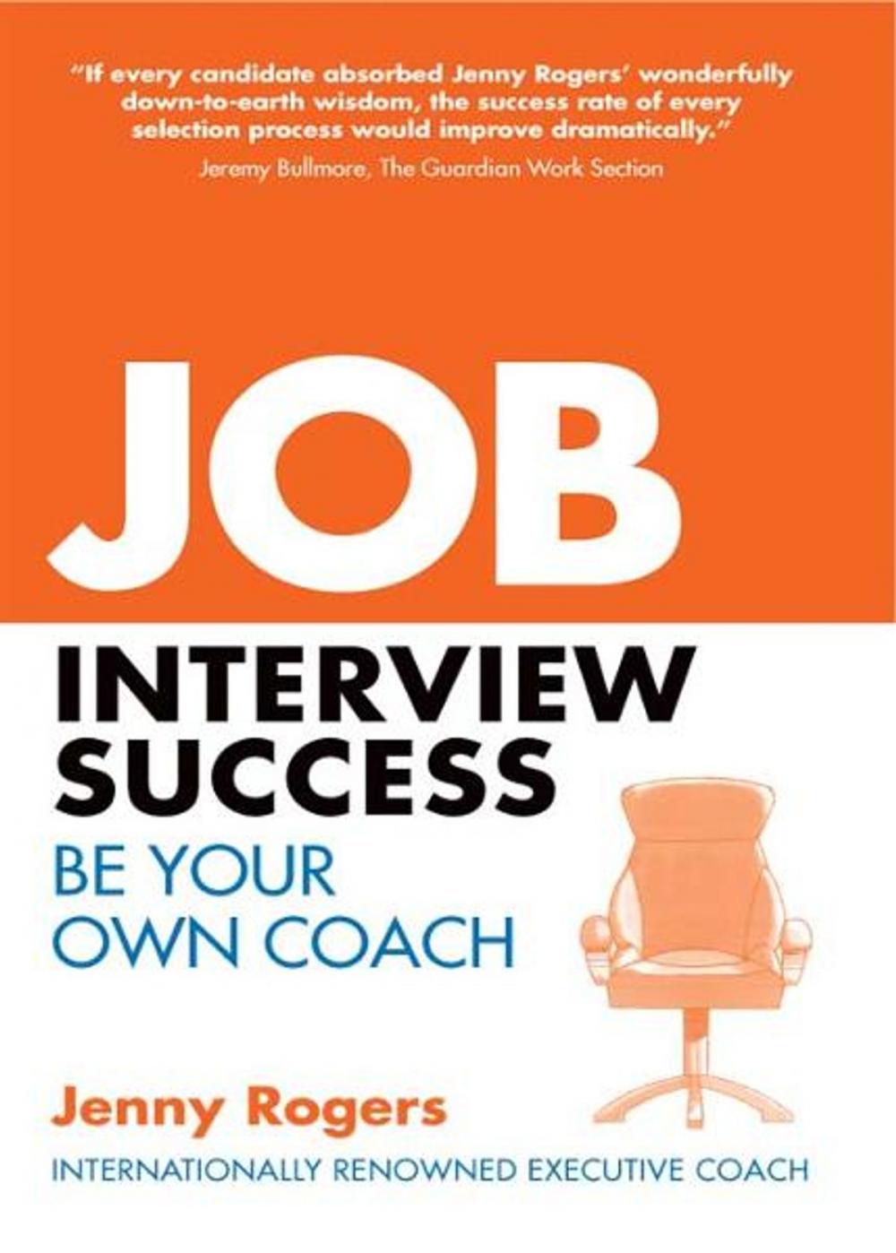 Big bigCover of Job Interview Success: Be Your Own Coach