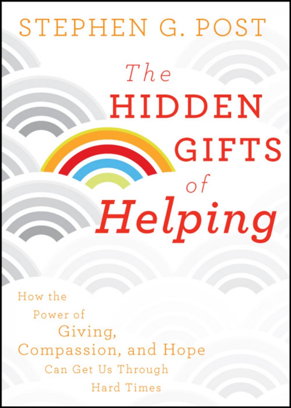 Big bigCover of The Hidden Gifts of Helping