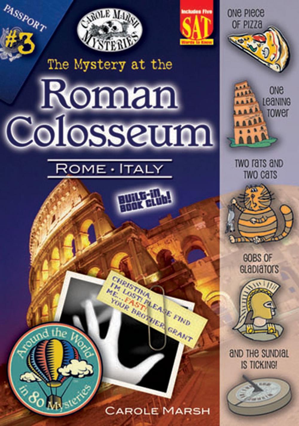 Big bigCover of The Mystery at the Roman Colosseum (Rome, Italy)