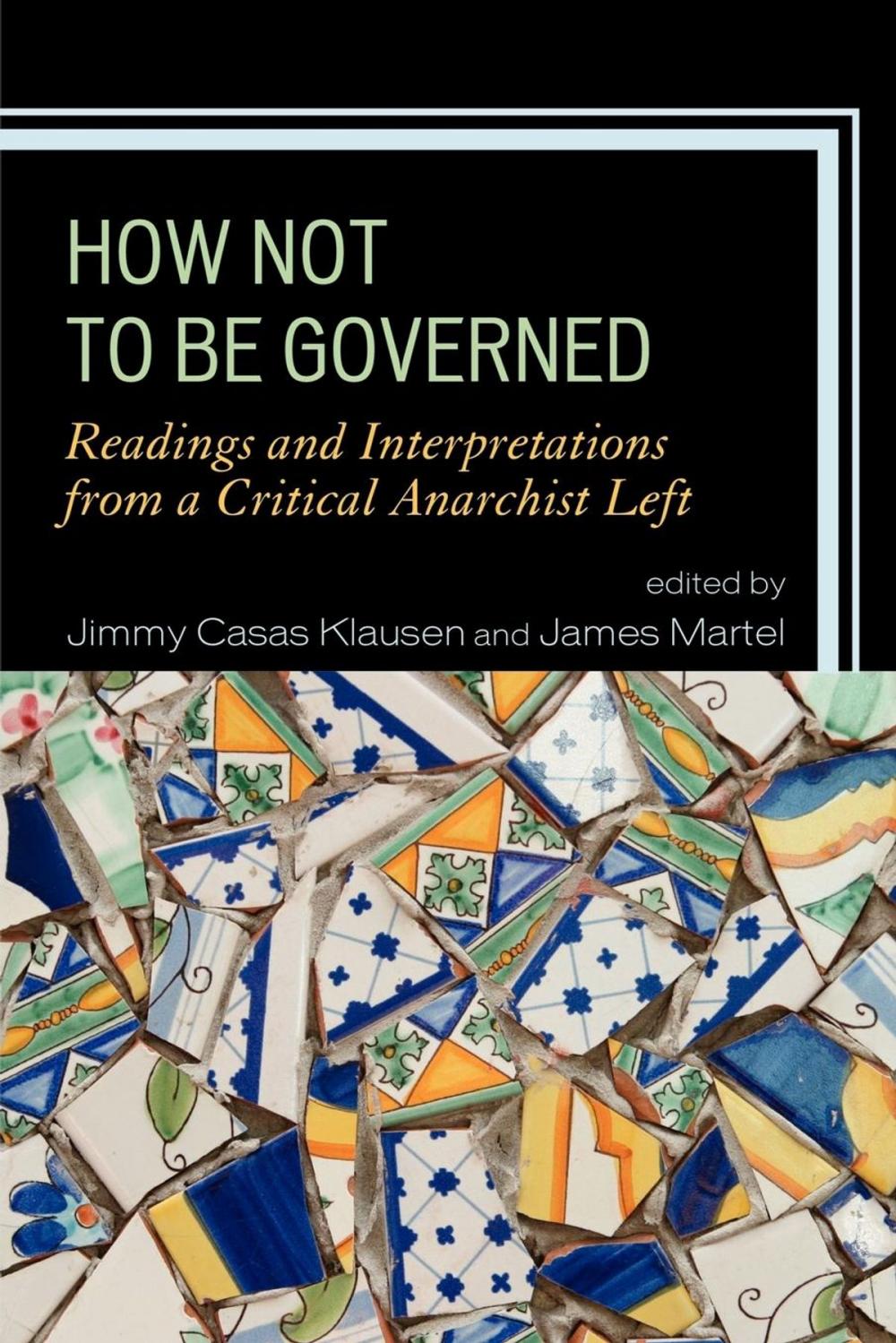 Big bigCover of How Not to Be Governed